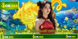 Bắn Cá Long Vương - Siêu Phẩm Đổi Thưởng Hấp Dẫn 2025